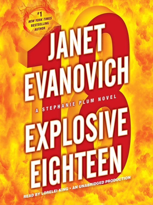 Title details for Explosive Eighteen by Janet Evanovich - Wait list